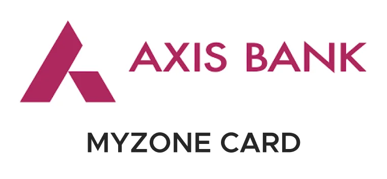 Axis MyZone Visa Credit Card cashback