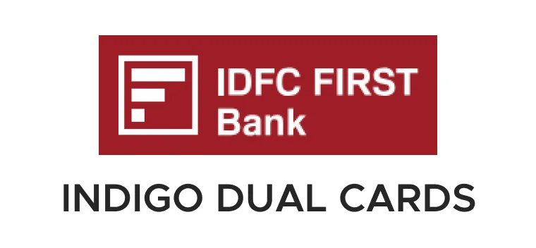IndiGo IDFC FIRST Dual Credit Cards cashback